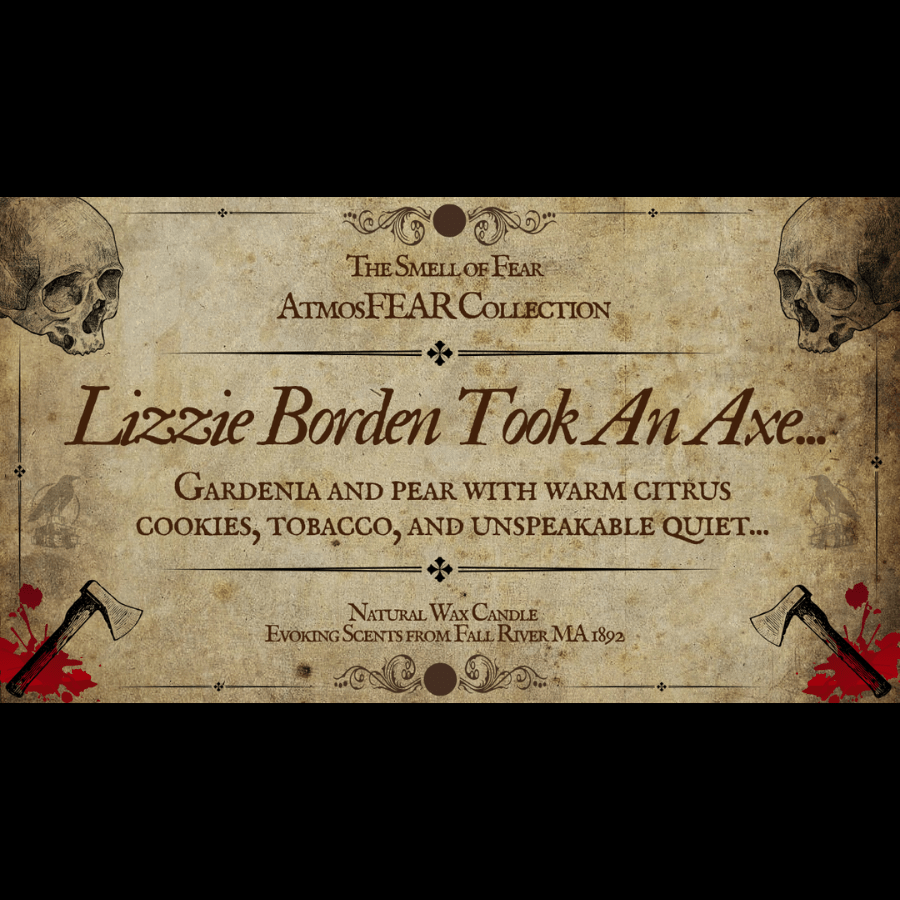 Lizzie Borden Took an Axe... Candle - Candles - The Smell of Fear