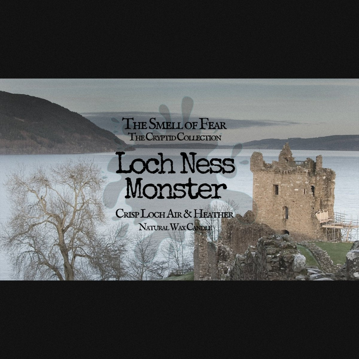 Loch Ness Monster - Candles - The Smell of Fear