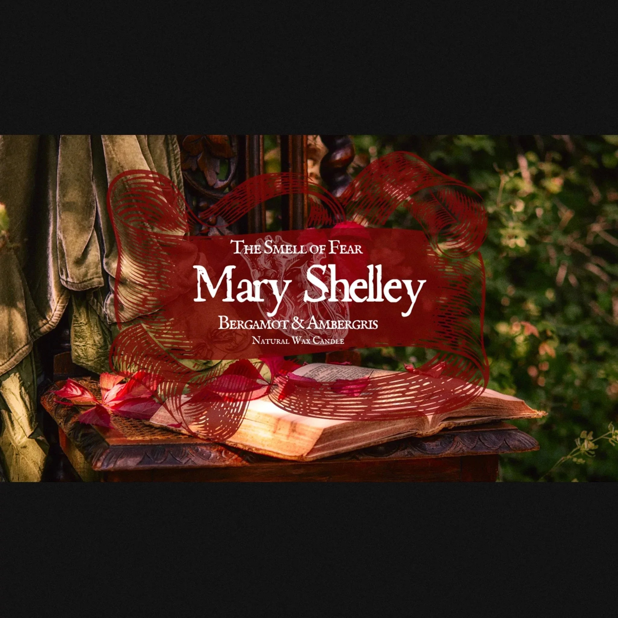 Mary Shelley - Candles - The Smell of Fear