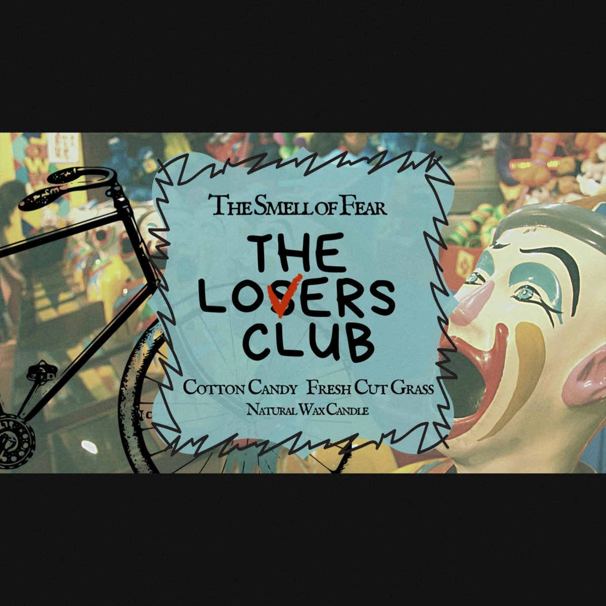The Losers Club - Candles - The Smell of Fear
