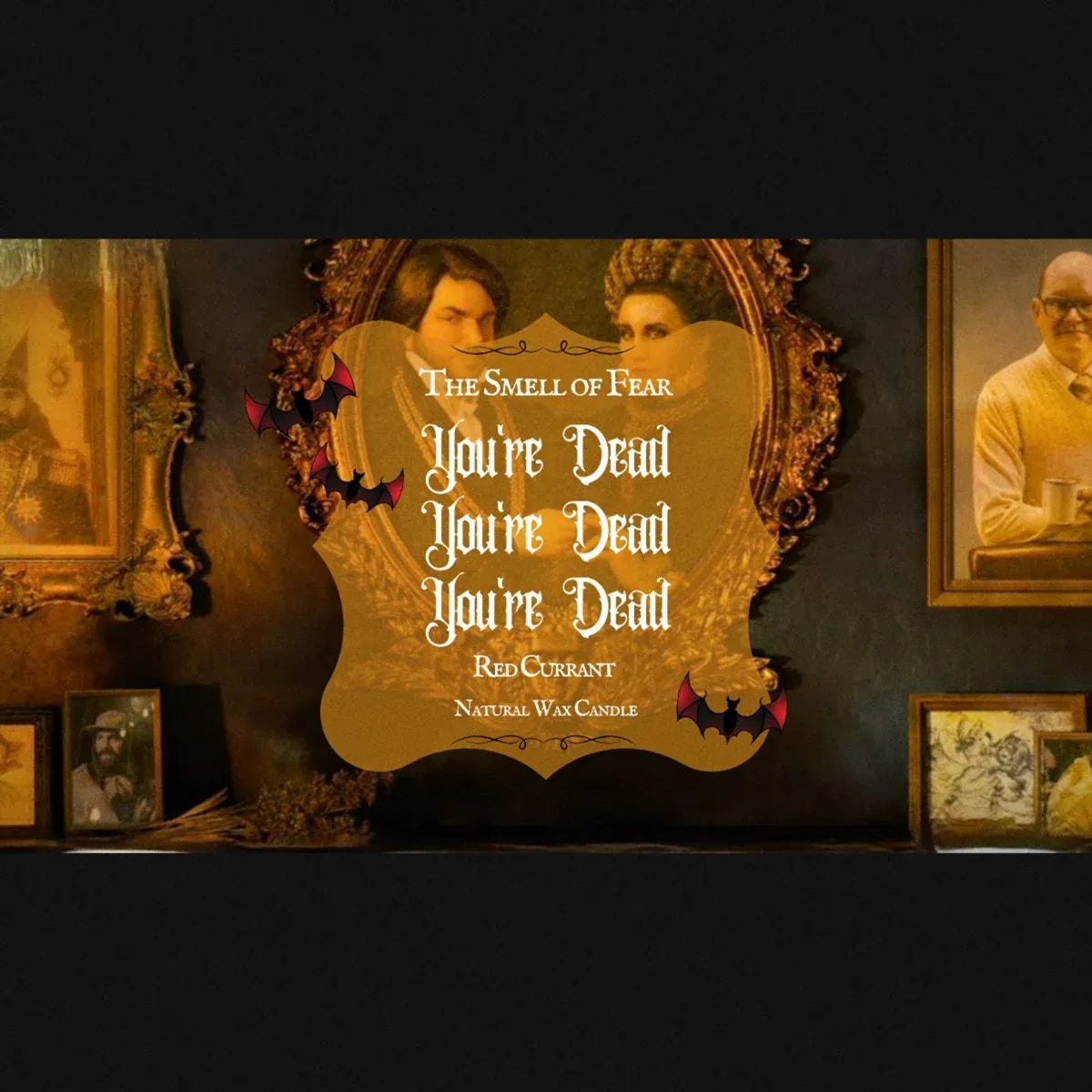 You're Dead You're Dead You're Dead - Candles - The Smell of Fear