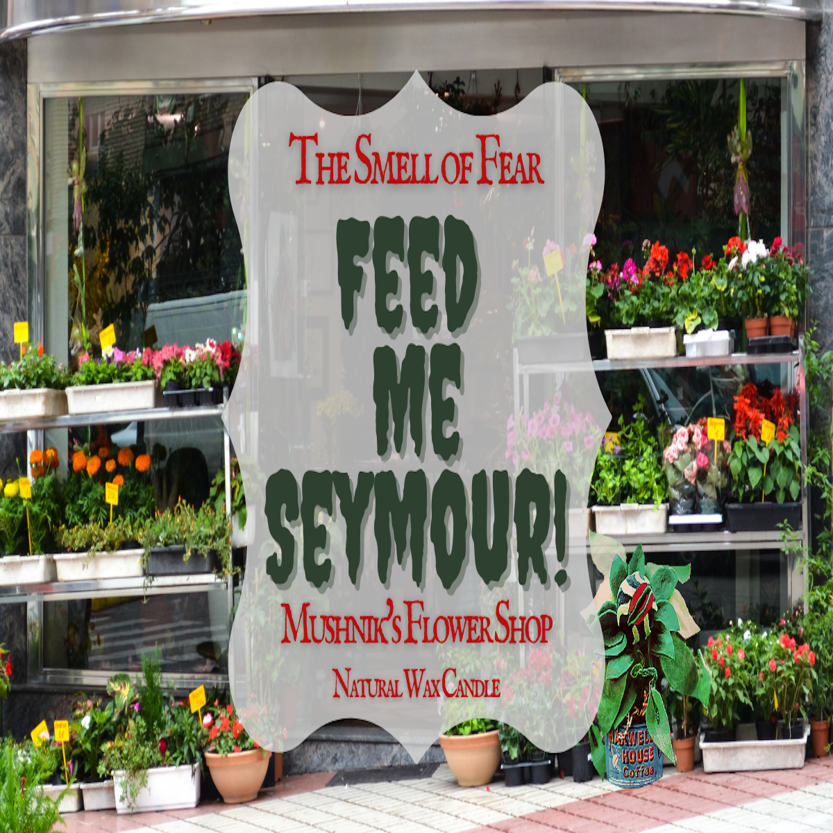 Feed Me Seymour Candle - The Smell of Fear