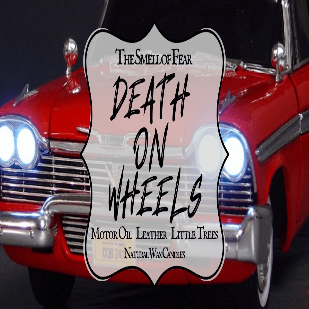 Death on Wheels Candle - The Smell of Fear