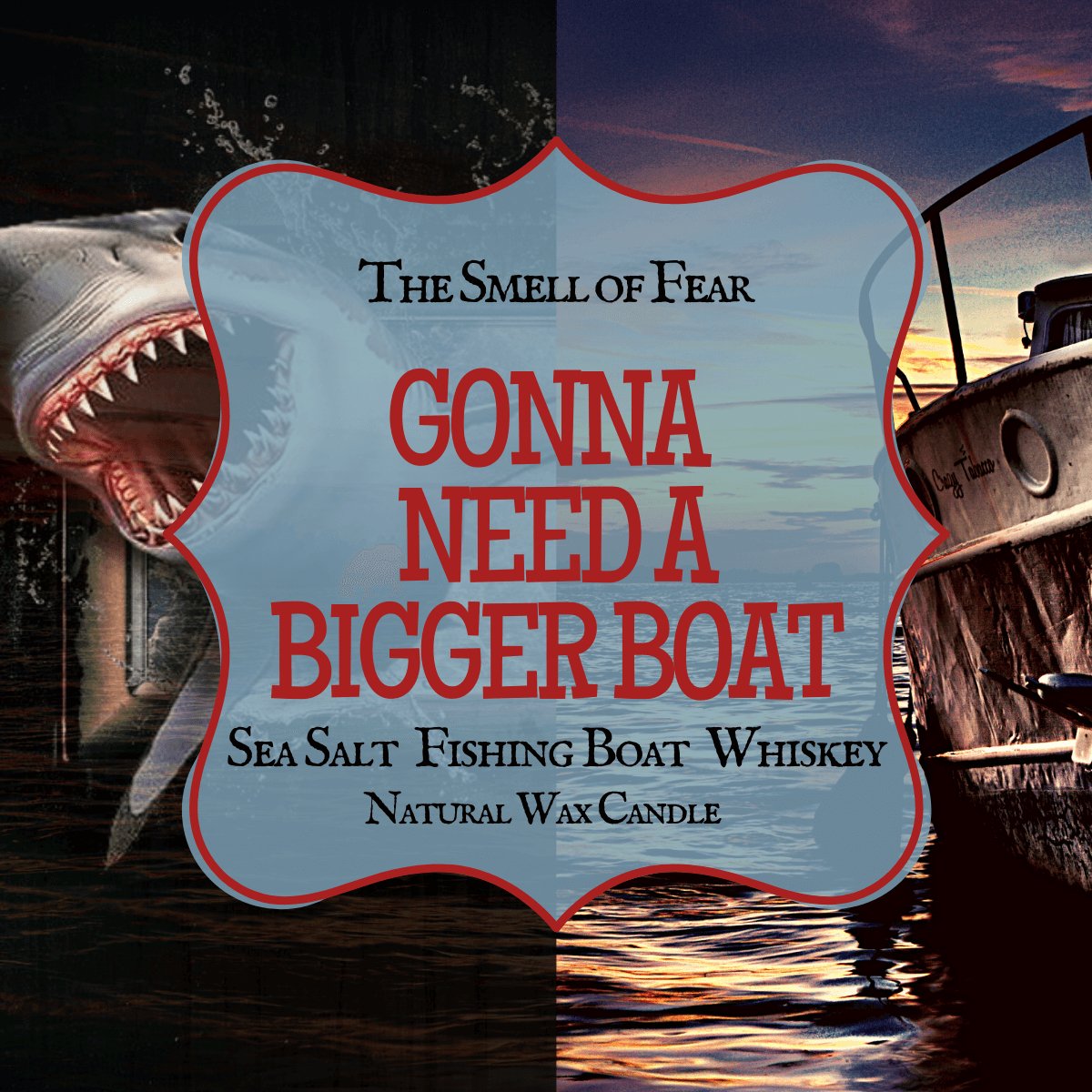 Gonna Need a Bigger Boat Candle - The Smell of Fear