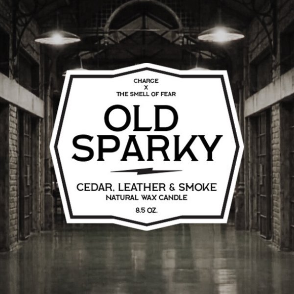 Old Sparky - Candles - The Smell of Fear