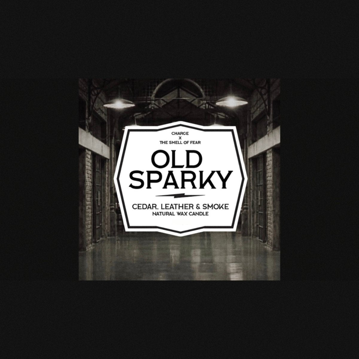 Old Sparky - Candles - The Smell of Fear