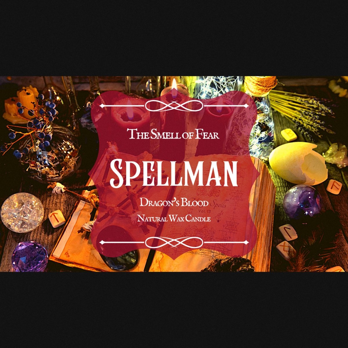 Spellman - Candles - The Smell of Fear