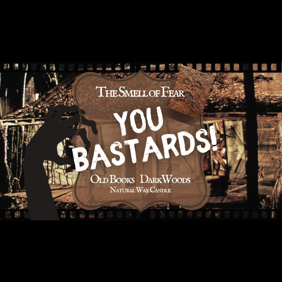 You Bastards - Candles - The Smell of Fear