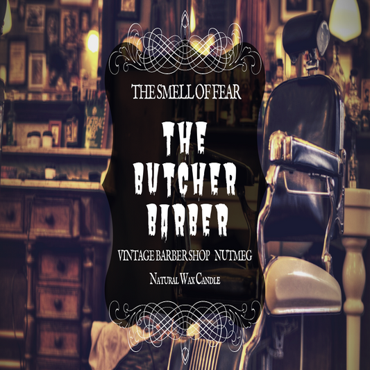 The Butcher Barber Candle - The Smell of Fear 