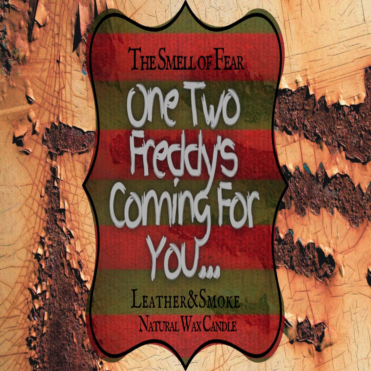 One Two Freddy's Coming For You Candle - The Smell of Fear 