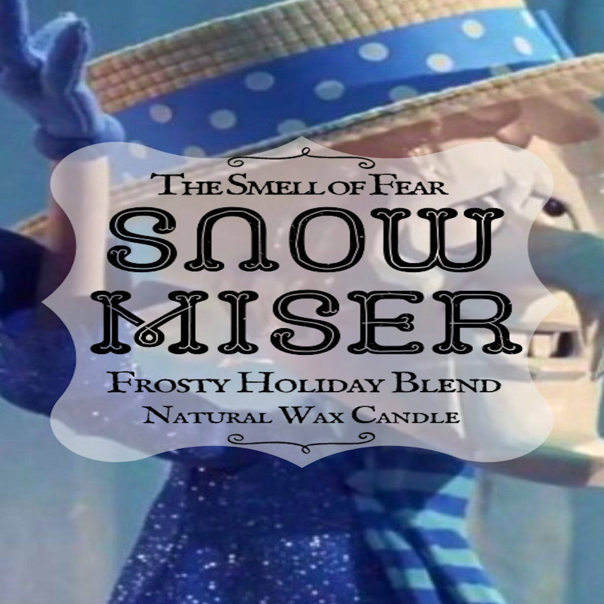 Snow Miser Candle - The Smell of Fear 